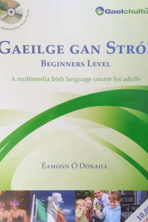 Gaeilge gan Stró - Beginners Level (fuaim ar líne)