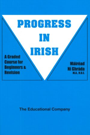 Progress in Irish