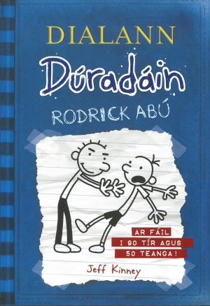 Dialann Dúradáin 2: Rodrick Abú