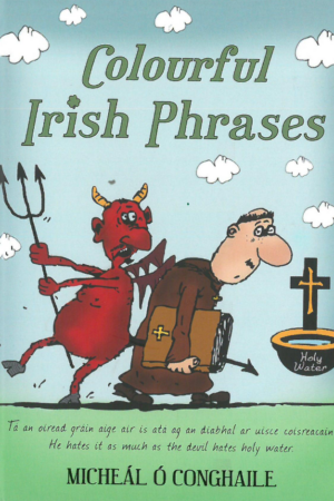 Colourful Irish Phrases