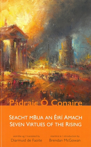 Seacht mBua an Éirí Amach / Seven Virtues of the Rising