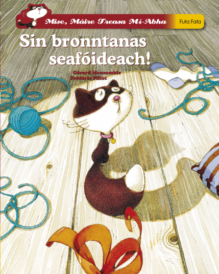 Sin bronntanas seafóideach!  (Mise Máire Treasa, Mí-abha)