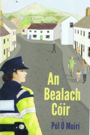 An Bealach Cóir *as cló faoi láthair*