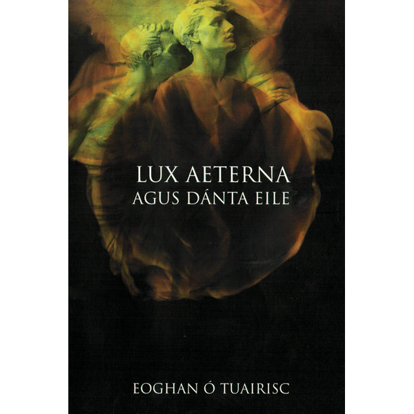 Lux Aeterna agus Dánta Eile