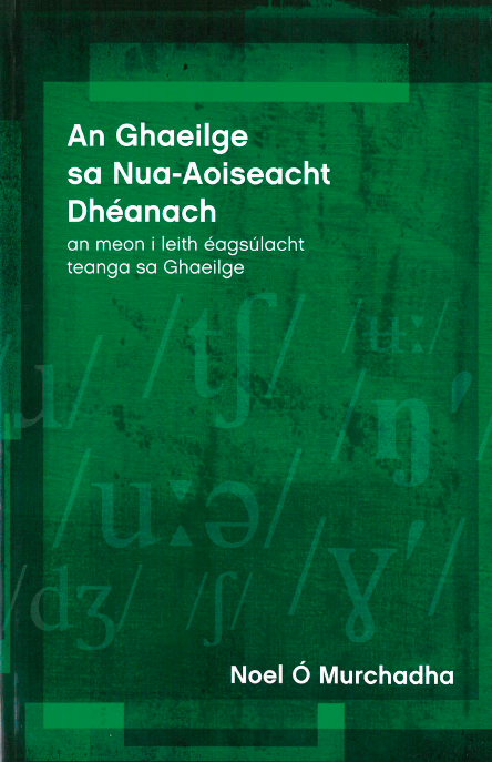 An Ghaeilge sa Nua-Aoiseacht Dhéanach