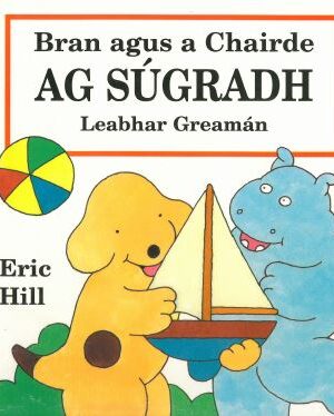 Bran agus a Chairde ag Súgradh