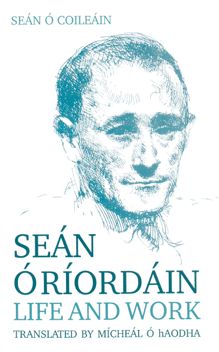 Seán Ó Ríordáin: Life and Work