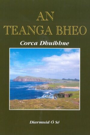 An Teanga Bheo: Corca Dhuibhne