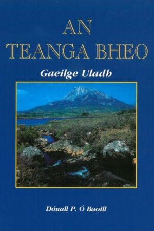 An Teanga Bheo - Gaeilge Uladh