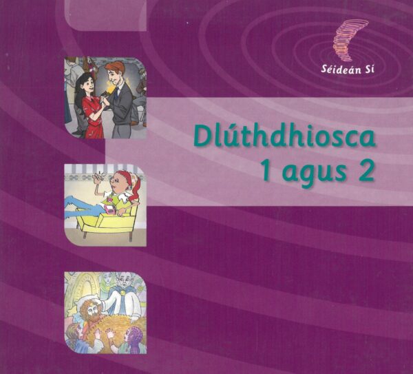 Dlúthdhiosca 1 agus 2 (Rang 5)