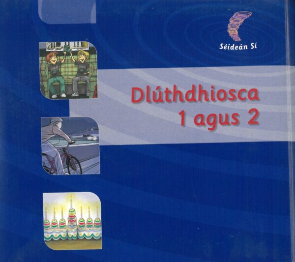 Dlúthdhiosca 1 agus 2 (Rang 6)