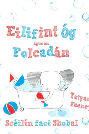 Eilifint Óg agus an Folcadán