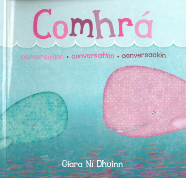 Comhrá / Conversation / Conversation / Conversación