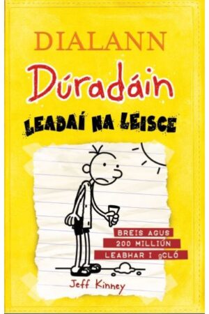 Dialann Dúradáin 4: Leadaí na Leisce