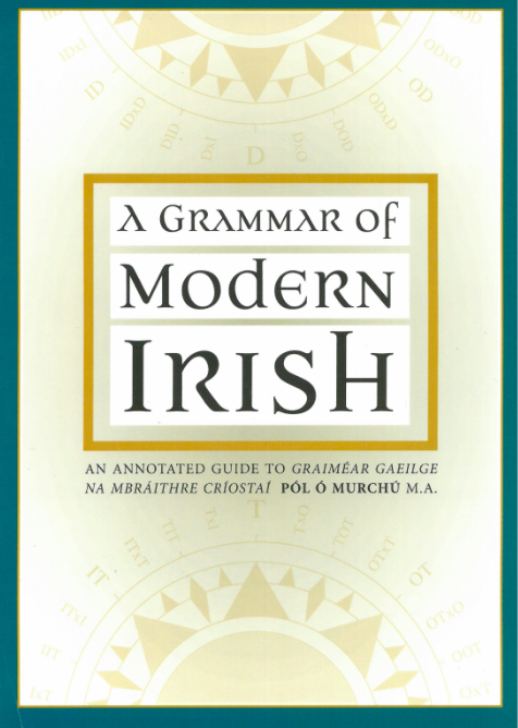 A Grammar of Modern Irish