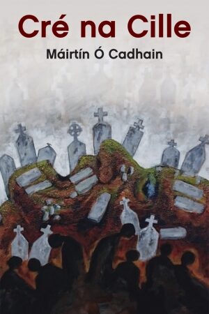 Cré na Cille (Paperback) Irish-language edition