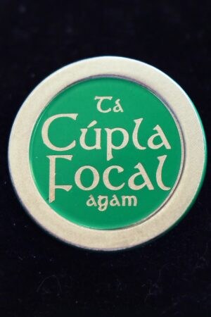 Badge: Tá Cúpla Focal Agam