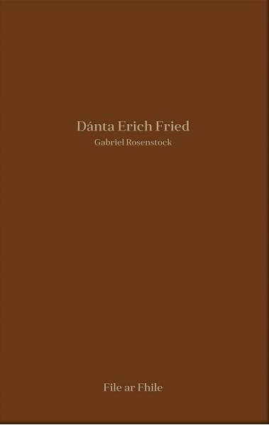 File ar Fhile: Dánta Erich Fried