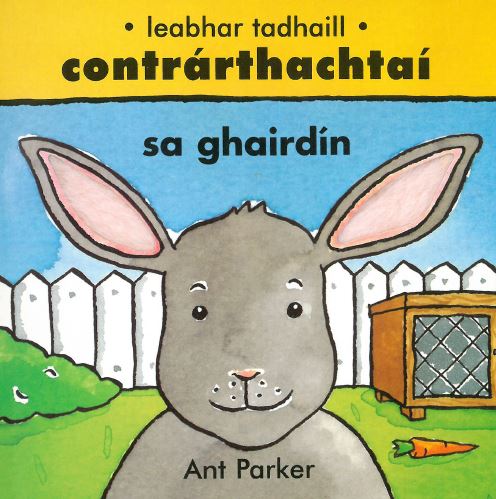 Leabhar Tadhaill: Contrárthachtaí (Sa Ghairdín)