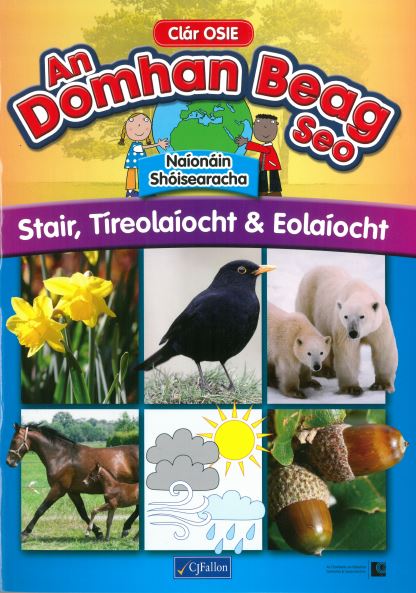 An Domhan Beag Seo (Junior Infants)