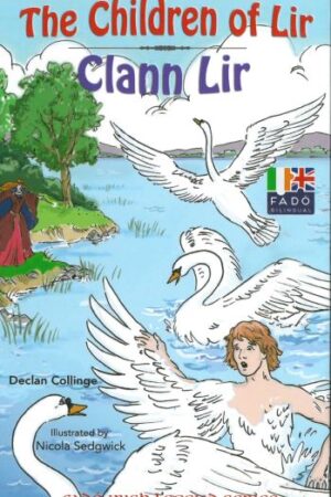 Fadó: The Children of Lir / Clann Lir