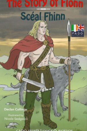 Fadó: The Story of Fionn / Scéal Fhinn