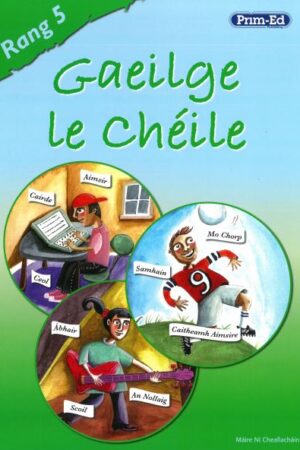 Gaeilge le Chéile (Rang 5)