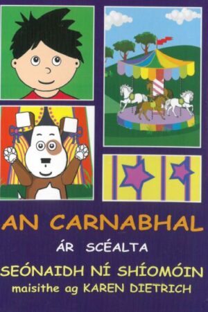 Ár Scéalta: An Carnabhal