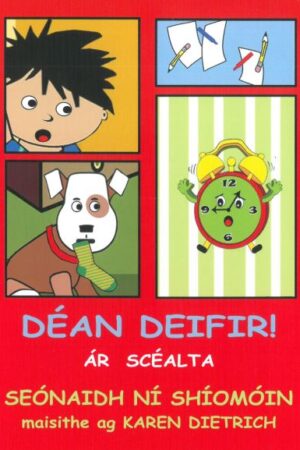 Ár Scéalta: Déan Deifir