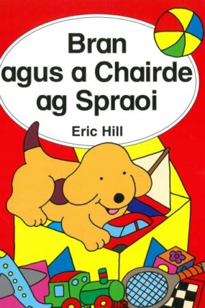 Bran agus a Chairde ag Spraoi