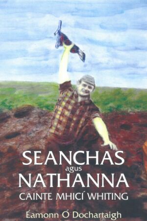 Seanchas agus Nathanna Cainte Mhicí Whiting