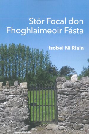 Stór Focal don Fhoghlaimeoir Fásta