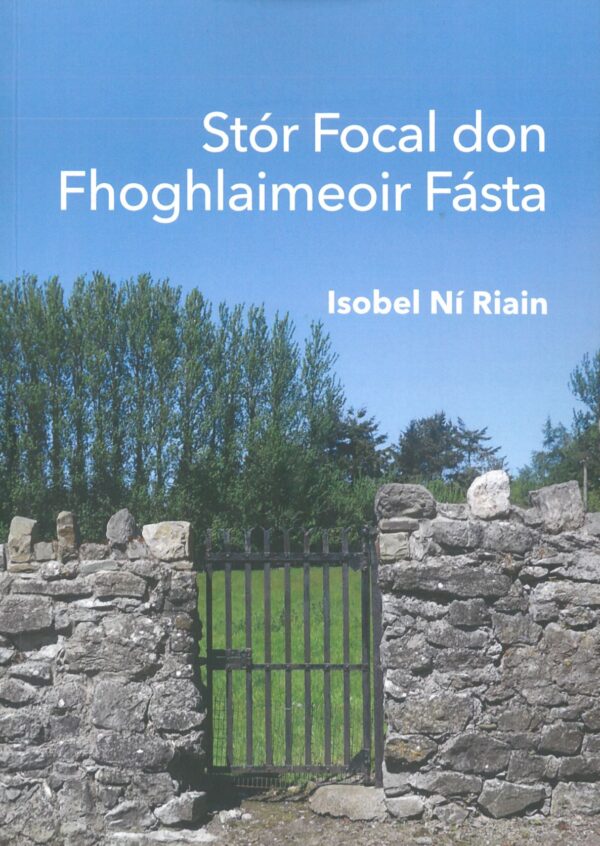 Stór Focal don Fhoghlaimeoir Fásta