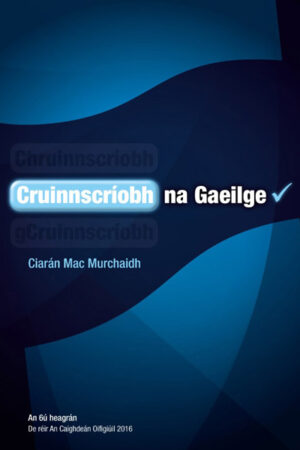 Cruinnscríobh na Gaeilge