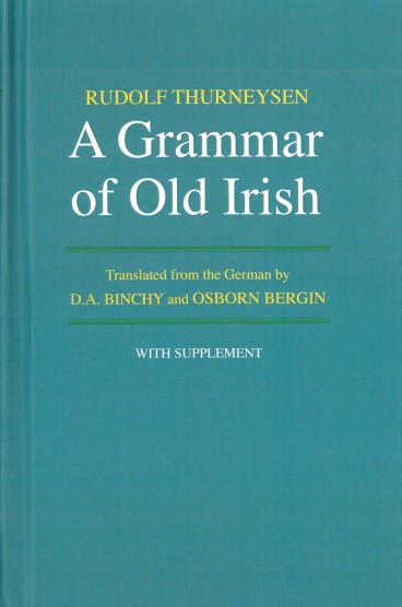 A Grammar of Old Irish