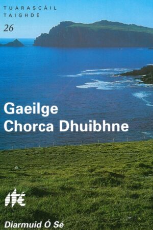 Gaeilge Chorca Dhuibhne