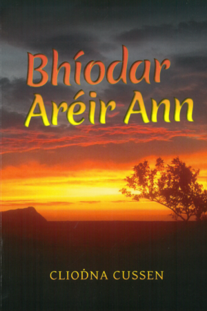 Bhíodar Aréir Ann