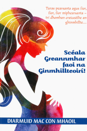 Scéala Greannmhar faoi na Ginmhillteoirí