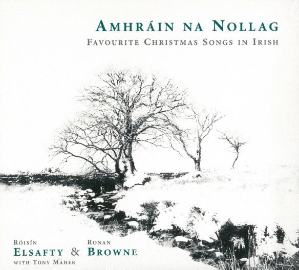 Amhráin na Nollag: Favourite Christmas Songs in Irish