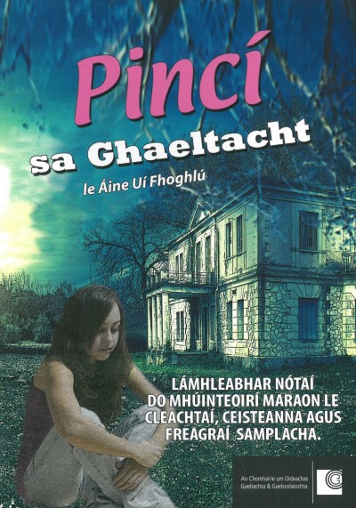 Pincí sa Ghaeltacht: Lámhleabhar Nótaí do Mhúinteoirí