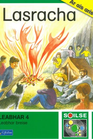 Soilse: Lasracha (Leabhar 4)