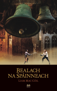 Bealach na Spáinneach  (Tríológ na Litreach – Leabhar 3)