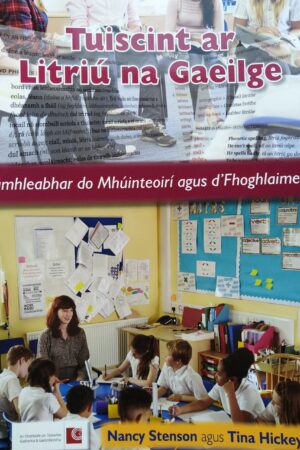 Understanding Irish Spelling / Tuiscint ar Litriú na Gaeilge