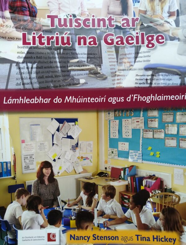 Tuiscint ar Litriú na Gaeilge / Understanding Irish Spelling