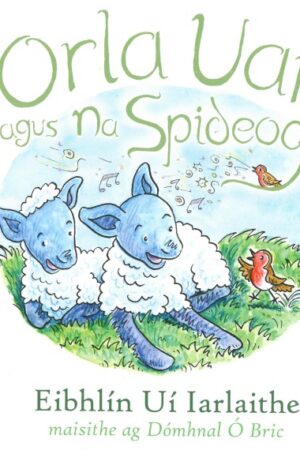 Orla Uan agus na Spideoga (+CD)