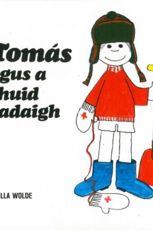 Tomás agus a chuid éadaigh