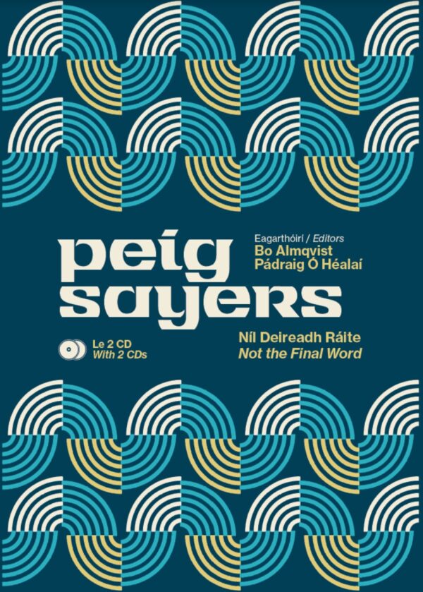 Peig Sayers - Níl Deireadh Ráite / Not the Final Word (crua)