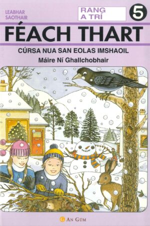 Féach Thart 5 (Rang 3) Leabhar Saothair