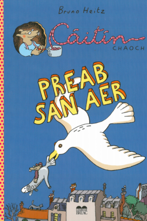 Cáitín Chaoch - Preab san Aer