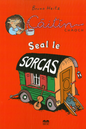 Cáitín Chaoch: Seal le Sorcas